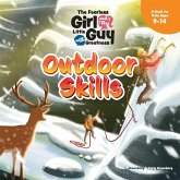 The Fearless Girl and the Little Guy with Greatness - Outdoor Skills The Fearless Girl and the Little Guy with Greatness - Outdoor Skills