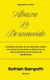 Abraza lo desconocido