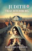 Judith Trachtenberg A Novel Judith Trachtenberg A Novel