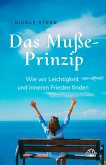 Das Muße-Prinzip (eBook, ePUB) Das Muße-Prinzip (eBook, ePUB)