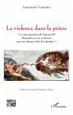 La violence dans la prière