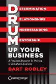 Drum Up Your Business Drum Up Your Business
