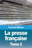 La presse française La presse française