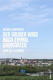 Der Gruber wird noch einmal Großvater Der Gruber wird noch einmal Großvater