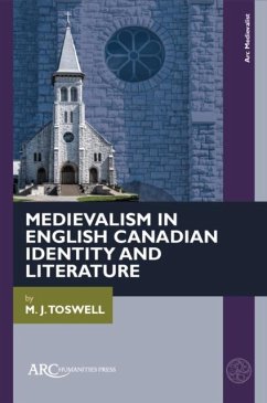 Cover Medievalism in English Canadian Identity and Literature