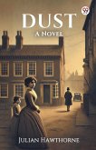 Dust A Novel Dust A Novel