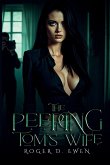 The Peeping Tom's Wife The Peeping Tom's Wife