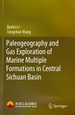Paleogeography and Gas Exploration of Marine Multiple Formations in Central Sichuan Basin Paleogeography and Gas Exploration of Marine Multiple Formations in Central Sichuan Basin