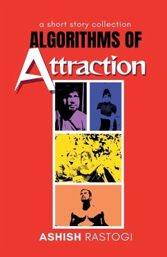 Algorithms of Attraction - Rastogi, Ashish Algorithms of Attraction - Rastogi, Ashish