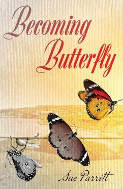Becoming Butterfly - Parritt, Sue