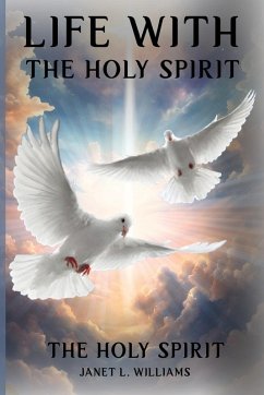 Life With The Holy Spirit - Williams, Janet L.