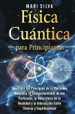 Física cuántica para principiantes Física cuántica para principiantes