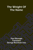 The Weight Of The Name The Weight Of The Name