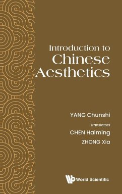 INTRODUCTION TO CHINESE AESTHETICS - Chunshi Yang, Haiming Chen Xia Zhong