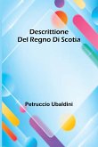 Descrittione Del Regno Di Scotia Descrittione Del Regno Di Scotia