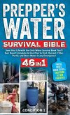 PREPPER'S WATER SURVIVAL BIBLE