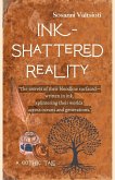 Ink Shattered Reality Ink Shattered Reality