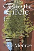 Closing the Circle Closing the Circle