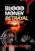 Blood Money Betrayal
