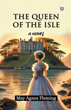 The Queen Of The Isle A Novel Cover The Queen Of The Isle A Novel