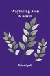 Wayfaring Men - Bild 1