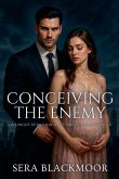 Conceiving the Enemy Conceiving the Enemy