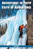Adventures In Faith ~ Faith In Adventures