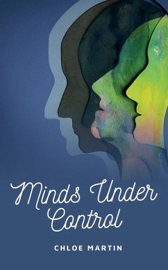Minds Under Control - Martin, Chloe