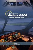 Airbus A320 Système de commandes de vol Airbus A320 Système de commandes de vol