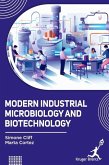 Modern Industrial Microbiology and Biotechnology Modern Industrial Microbiology and Biotechnology