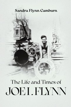 The Life and Times of Joe I. Flynn - Flynn Camburn, Sandra