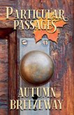 Particular Passages Particular Passages