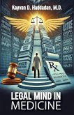 Legal Mind in Medicine, Pain Medicine Legal Mind in Medicine, Pain Medicine