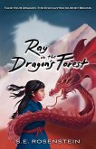 Ray in the Dragon's Forest Ray in the Dragon's Forest