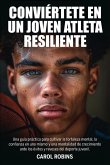 Conviértete En Un Joven Atleta Resiliente Conviértete En Un Joven Atleta Resiliente