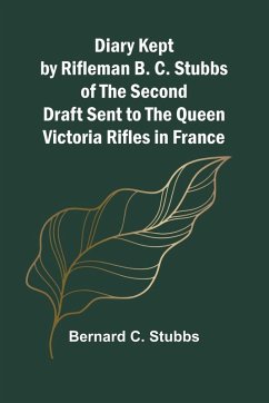 Cover Diary Kept By Rifleman B. C. Stubbs Of The Second Draft Sent To The Queen Victoria Rifles In France