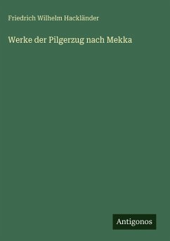 Cover Werke der Pilgerzug nach Mekka