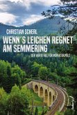 Wenn`s Leichen regnet am Semmering Wenn`s Leichen regnet am Semmering