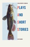 Plays and Short Stories