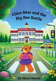 Clara Bear and the Big Bee Battle Clara Bear and the Big Bee Battle