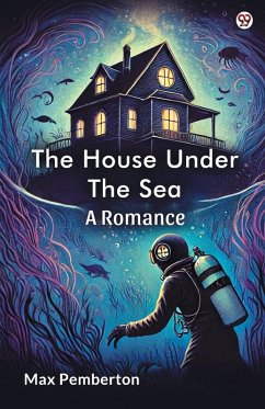 Cover The House Under The Sea A Romance