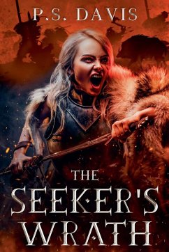 The Seeker's Wrath - Davis, P. S.