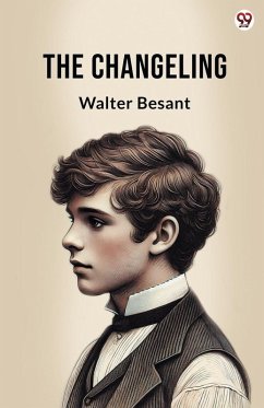 The Changeling - Besant, Walter