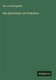 Das Sprichwort als Praktikus