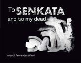 To Senkata and to my dead
