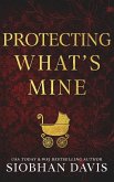 Protecting What's Mine (Hardcover) Protecting What's Mine (Hardcover)
