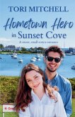 Hometown Hero in Sunset Cove Hometown Hero in Sunset Cove