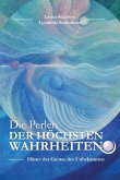 Die Perlen der Höchsten Wahreheiten Die Perlen der Höchsten Wahreheiten