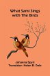 What Sami Sings With The Birds - Bild 1