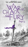 A War Of Chaos And Fury A War Of Chaos And Fury